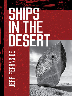 cover image of Ships In the Desert